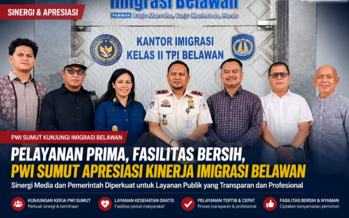 PWI Sumut Apresiasi Imigrasi Belawan, Pelayanan Prima dan Fasilitas Bersih Jadi Teladan