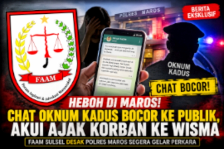 Chat Oknum Kadus di Maros Diduga Bocor, Akui Ajak Korban ke Wisma; FAAM Sulsel Desak Polres Segera Gelar Perkara